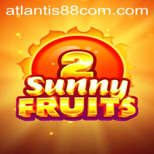 Exploring SunnyFruits2: The Ultimate Gaming Experience on ATLANTIS88